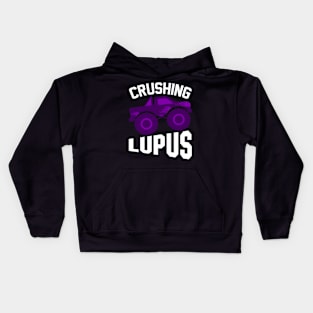 Lupus Awareness Crushing Lupus Lupus Kids Kids Hoodie